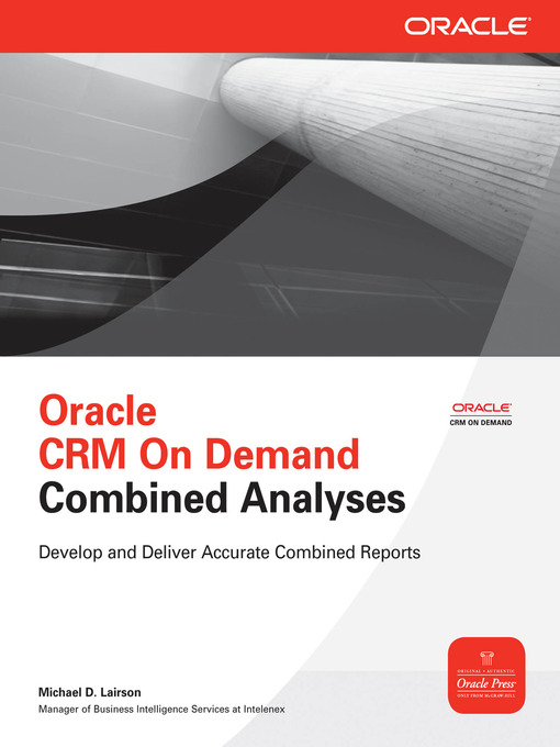 Title details for Oracle CRM On Demand Combined Analyses by Michael D. Lairson - Available